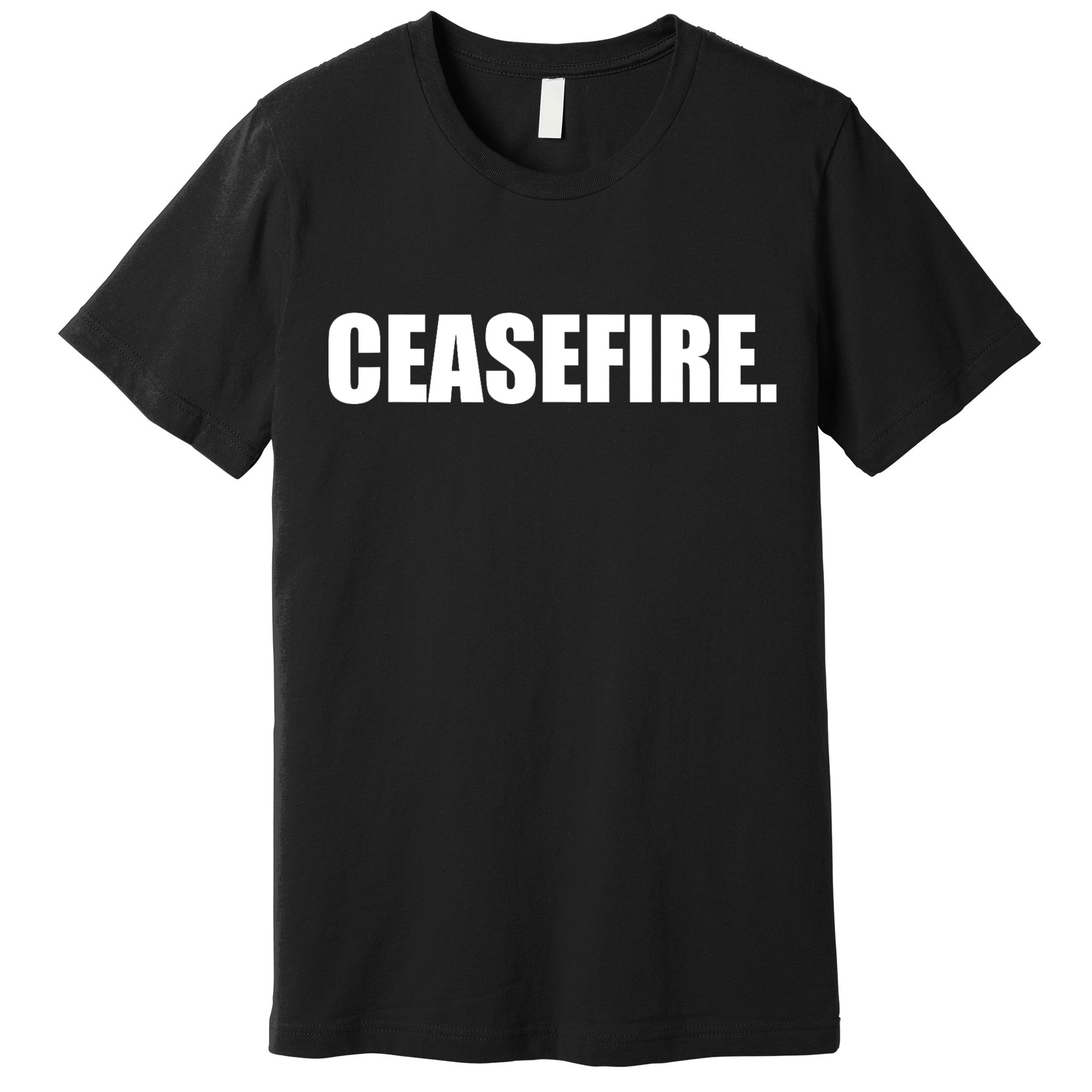 Ceasefire Premium T-Shirt