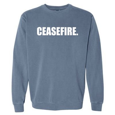 Ceasefire Garment-Dyed Sweatshirt