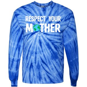 Climate Change Earthday Everyday Love Nature No Planet B Gift Tie-Dye Long Sleeve Shirt