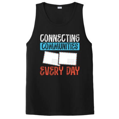 Connecting Communities Every Day Postal Worker Gift PosiCharge Competitor Tank