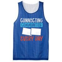 Connecting Communities Every Day Postal Worker Gift Mesh Reversible Basketball Jersey Tank