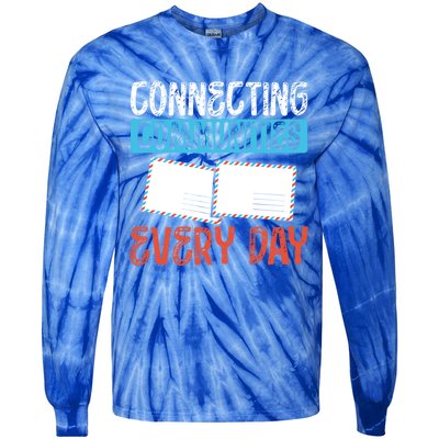 Connecting Communities Every Day Postal Worker Gift Tie-Dye Long Sleeve Shirt