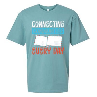 Connecting Communities Every Day Postal Worker Gift Sueded Cloud Jersey T-Shirt