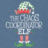 Chaos Coordinator Elf Elves Christmas Party Tree Present Garment-Dyed Sweatshirt