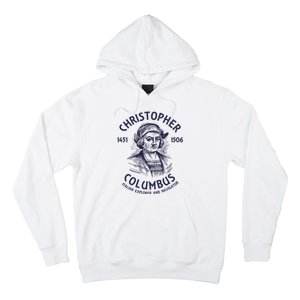 Christopher Columbus Explorer Hoodie