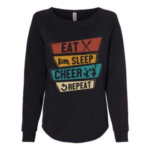 Cheerleading Cheer Eat Sleep Cheer Repeat Cheerleader Gift Womens California Wash Sweatshirt