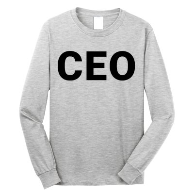 Ceo Chief Executive Officer Highest Ranking Executive Management Of Organization Long Sleeve Shirt