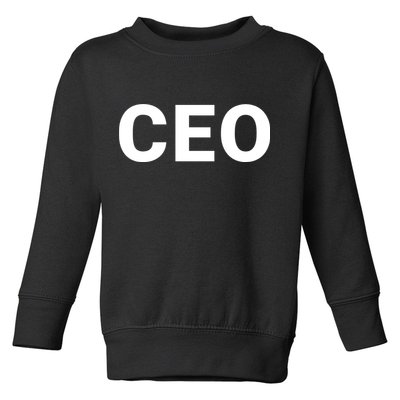 Ceo Chief Executive Officer Highest Ranking Executive Management Of Organization Toddler Sweatshirt