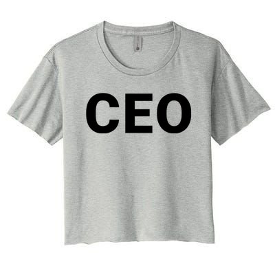 Ceo Chief Executive Officer Highest Ranking Executive Management Of Organization Women's Crop Top Tee