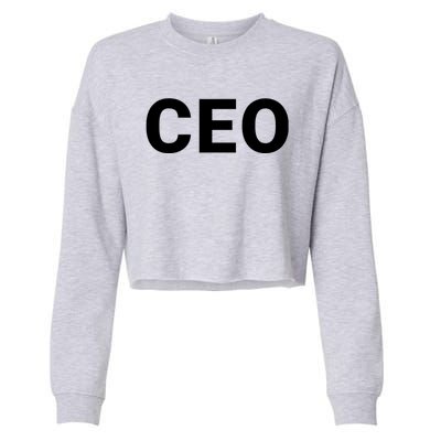 Ceo Chief Executive Officer Highest Ranking Executive Management Of Organization Cropped Pullover Crew