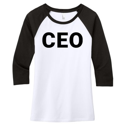 Ceo Chief Executive Officer Highest Ranking Executive Management Of Organization Women's Tri-Blend 3/4-Sleeve Raglan Shirt