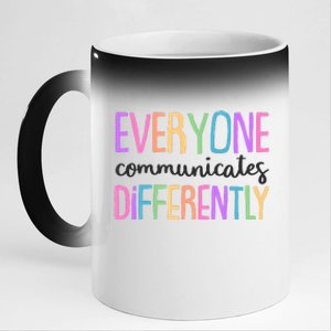 Colorful Cute Everyone Communicates Differently 11oz Black Color Changing Mug