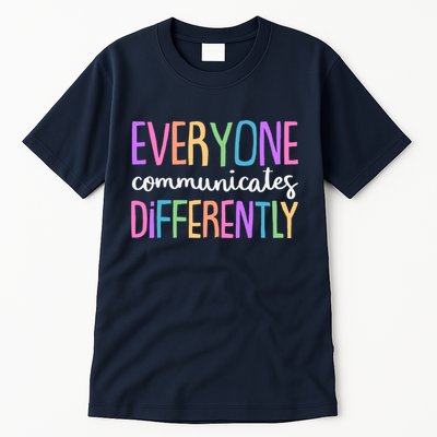 Colorful Cute Everyone Communicates Differently Tall T-Shirt