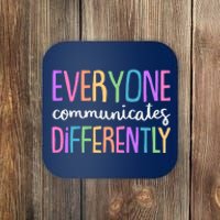 Colorful Cute Everyone Communicates Differently Coaster