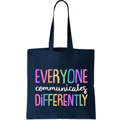 Colorful Cute Everyone Communicates Differently Bag