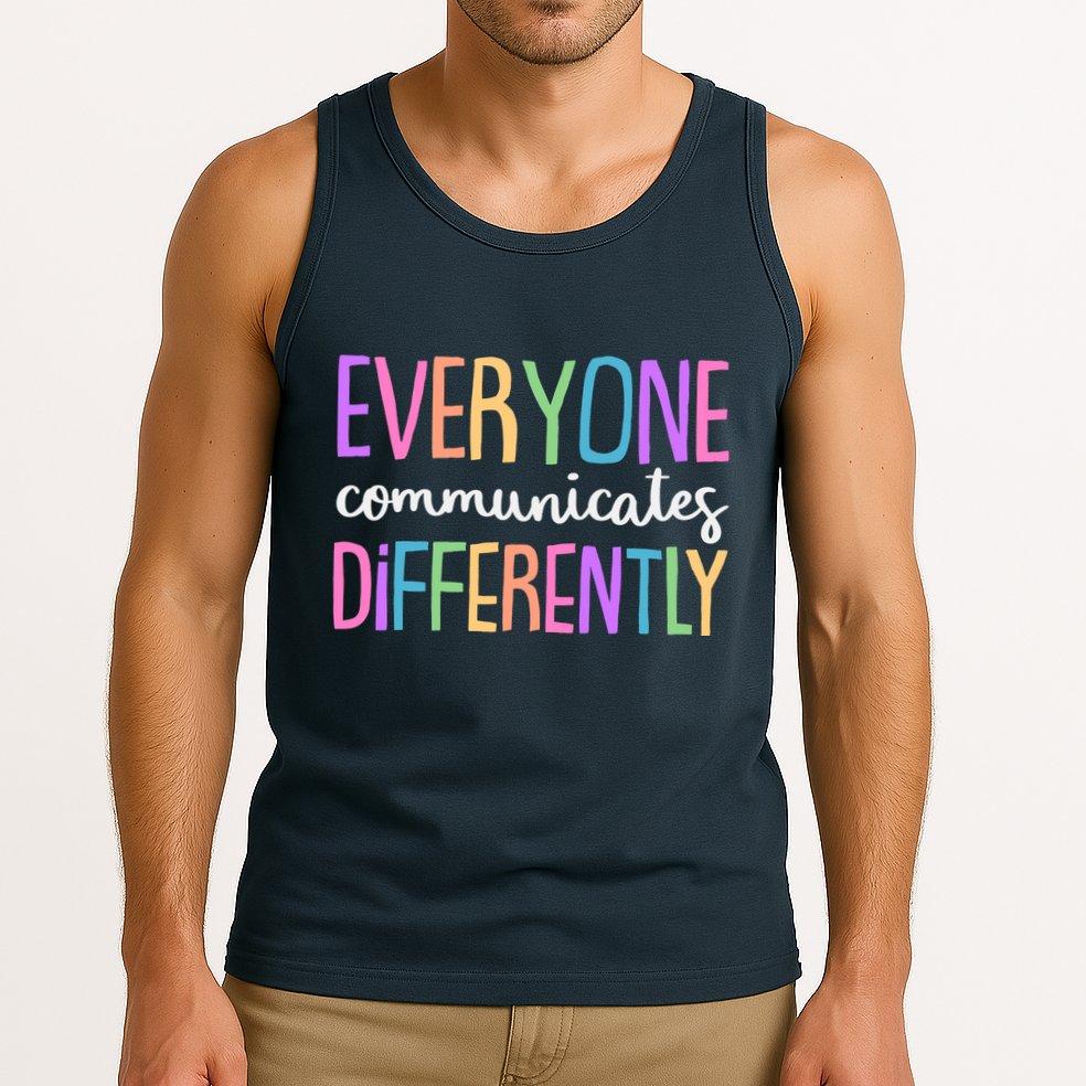 Colorful Cute Everyone Communicates Differently Tank Top