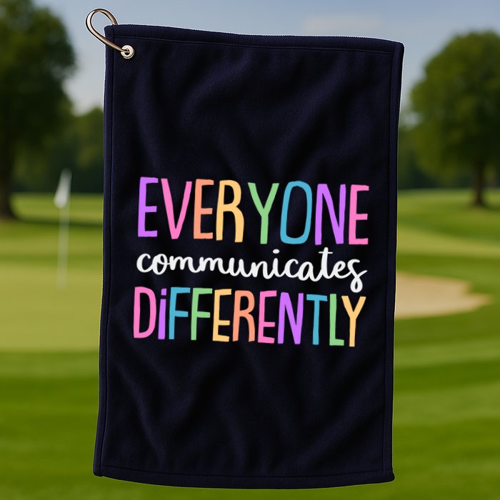 Colorful Cute Everyone Communicates Differently Golf Towel