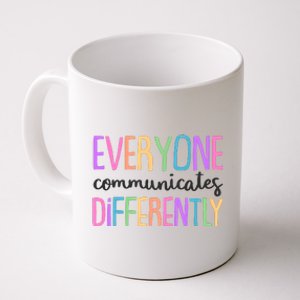 Colorful Cute Everyone Communicates Differently Coffee Mug