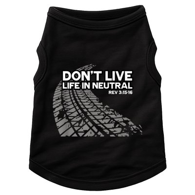 Christian Car Enthusiast Pastor Don't Live Life In Neutral Doggie Tank