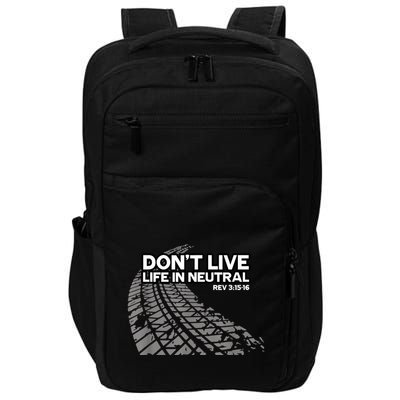 Christian Car Enthusiast Pastor Don't Live Life In Neutral Impact Tech Backpack