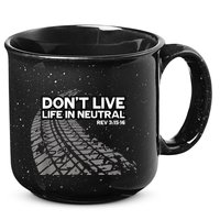 Christian Car Enthusiast Pastor Don't Live Life In Neutral 15oz Campfire Ceramic Mug
