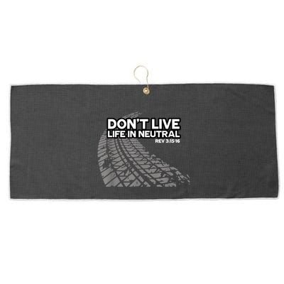 Christian Car Enthusiast Pastor Don't Live Life In Neutral Large Microfiber Waffle Golf Towel