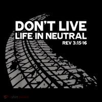 Christian Car Enthusiast Pastor Don't Live Life In Neutral Poster