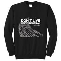 Christian Car Enthusiast Pastor Don't Live Life In Neutral Tall Sweatshirt