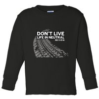 Christian Car Enthusiast Pastor Don't Live Life In Neutral Toddler Long Sleeve Shirt