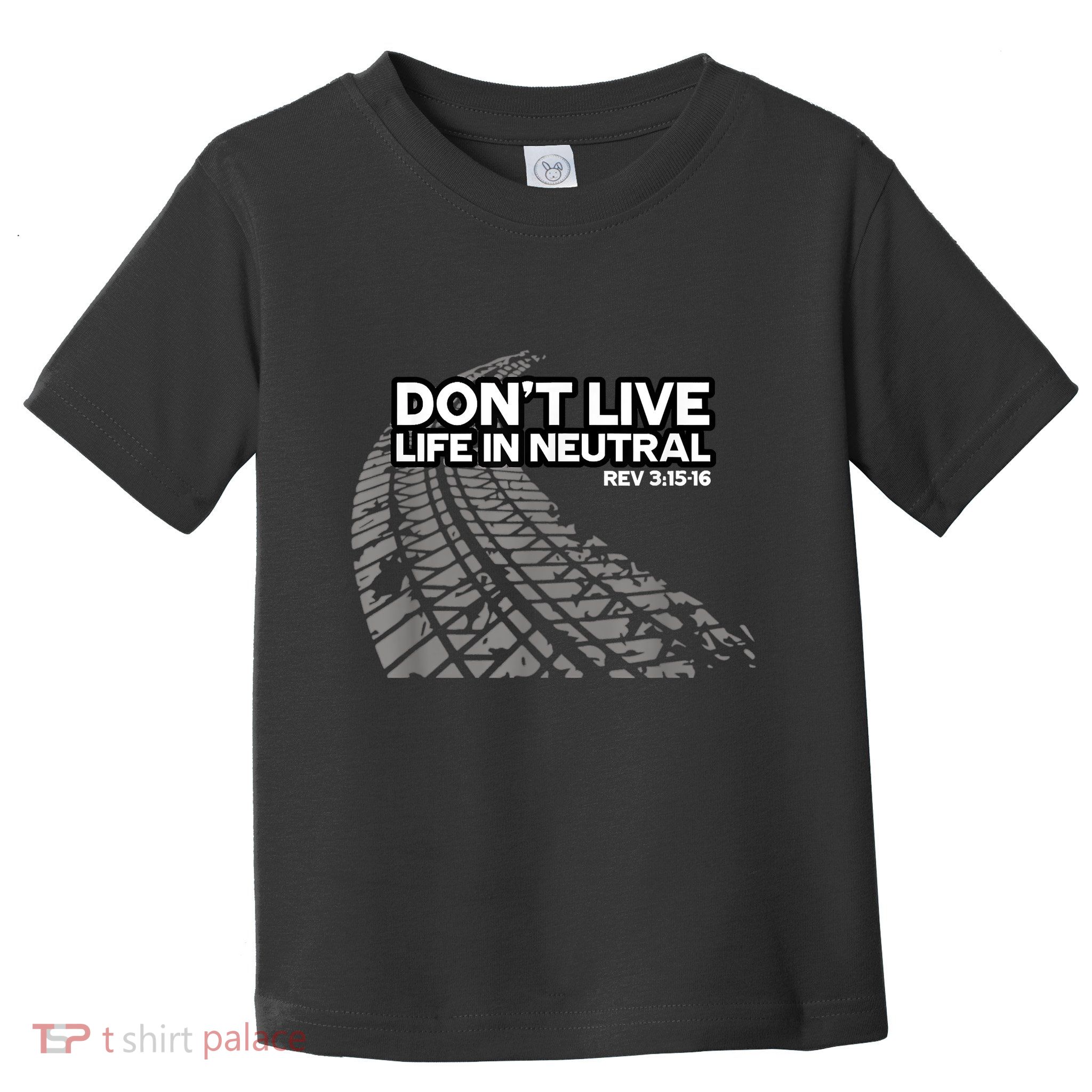 Christian Car Enthusiast Pastor Don't Live Life In Neutral Toddler T-Shirt