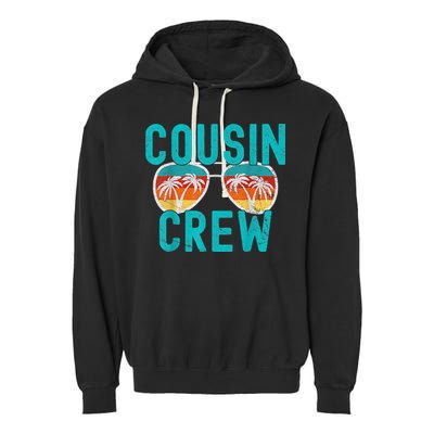 Cousin Crew Family Vacation Summer Vacation Beach Sunglasses Garment-Dyed Fleece Hoodie