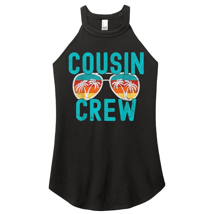 Cousin Crew Family Vacation Summer Vacation Beach Sunglasses Women's Perfect Tri Rocker Tank