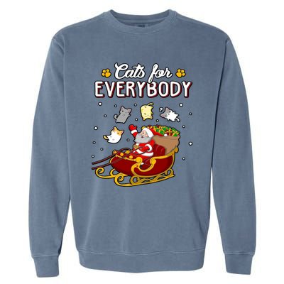 Christmas Cats For Everyone Santa Loves Cats Too Merry Xmas Gift Garment-Dyed Sweatshirt