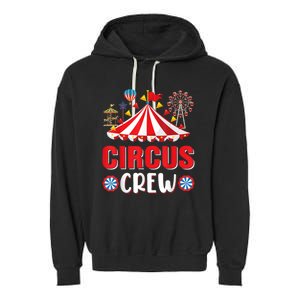 Circus Crew Funny Circus Staff Gift Costume Circus Theme Party Garment-Dyed Fleece Hoodie