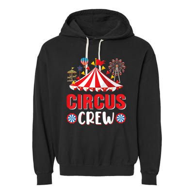 Circus Crew Funny Circus Staff Gift Costume Circus Theme Party Garment-Dyed Fleece Hoodie