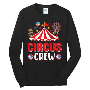 Circus Crew Funny Circus Staff Gift Costume Circus Theme Party Tall Long Sleeve T-Shirt