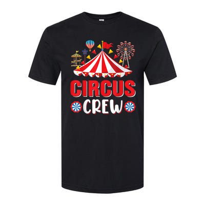 Circus Crew Funny Circus Staff Gift Costume Circus Theme Party Softstyle CVC T-Shirt