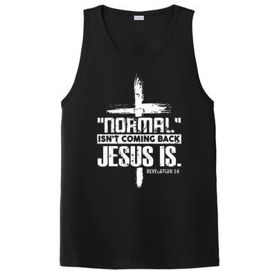 Christian Cross Faith Quote Normal IsnT Coming Back PosiCharge Competitor Tank