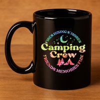 Camping Crew Family Friends 11oz C Handle Ceramic Mug