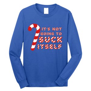 Candy Cane Funny Christmas Joke That WonT By Itself Funny Gift Long Sleeve Shirt