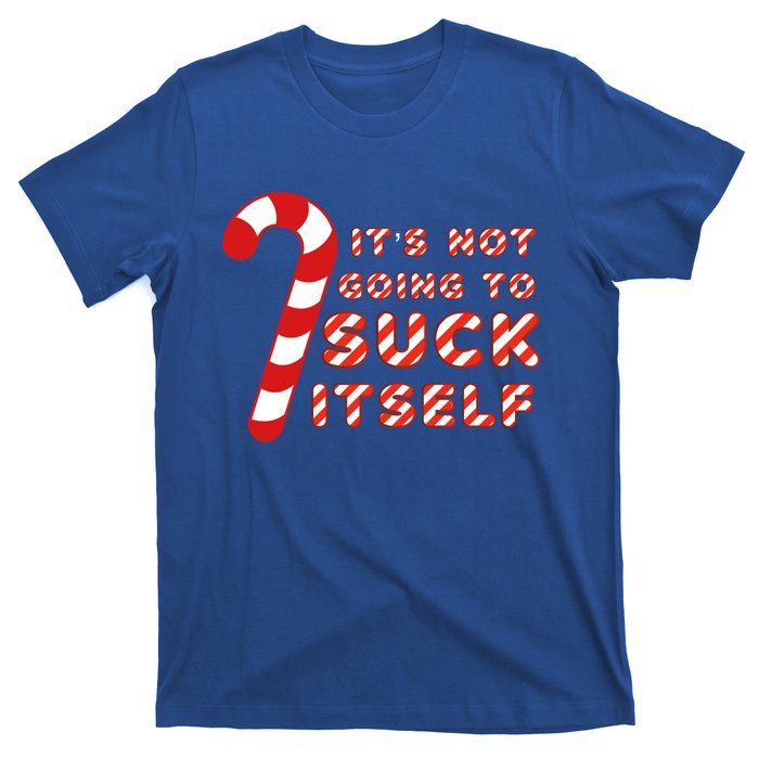 Candy Cane Funny Christmas Joke That WonT By Itself Funny Gift T-Shirt