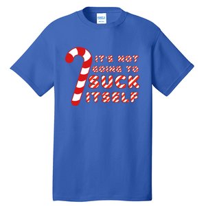 Candy Cane Funny Christmas Joke That WonT By Itself Funny Gift Tall T-Shirt