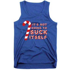 Candy Cane Funny Christmas Joke That WonT By Itself Funny Gift Tank Top