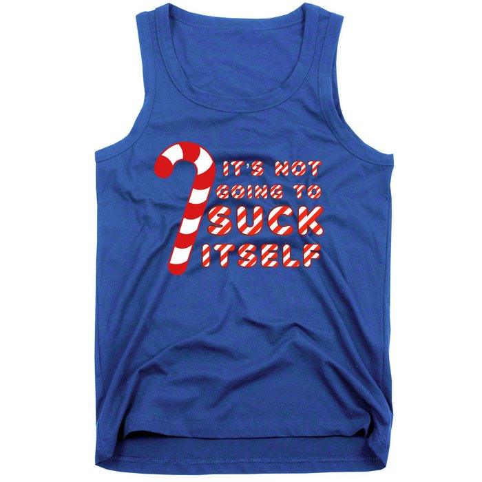 Candy Cane Funny Christmas Joke That WonT By Itself Funny Gift Tank Top