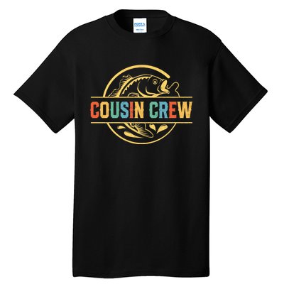 Cousin Crew For Fisherman Fishing Lovers Tall T-Shirt