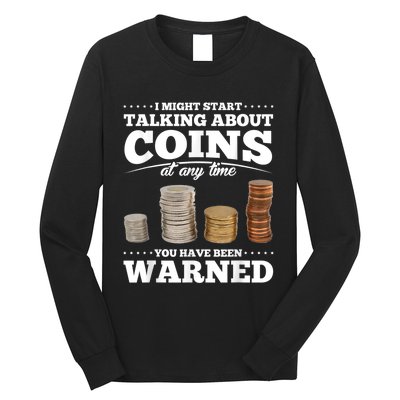 Coin Collecting Funny Coin Collector Long Sleeve Shirt