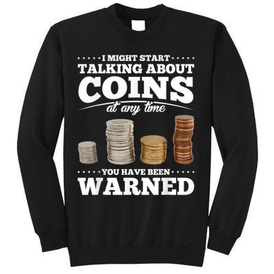 Coin Collecting Funny Coin Collector Sweatshirt