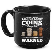 Coin Collecting Funny Coin Collector 15oz Campfire Ceramic Mug