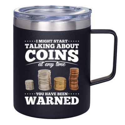 Coin Collecting Funny Coin Collector 12oz Stainless Steel Coffee Mug