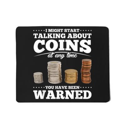 Coin Collecting Funny Coin Collector Mousepad